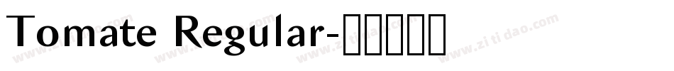 Tomate Regular字体转换